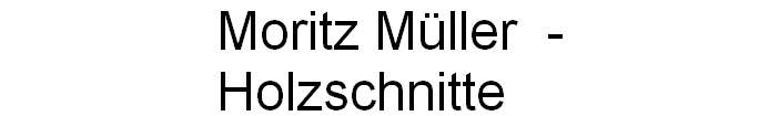 Ueberschrift Moritz Mueller